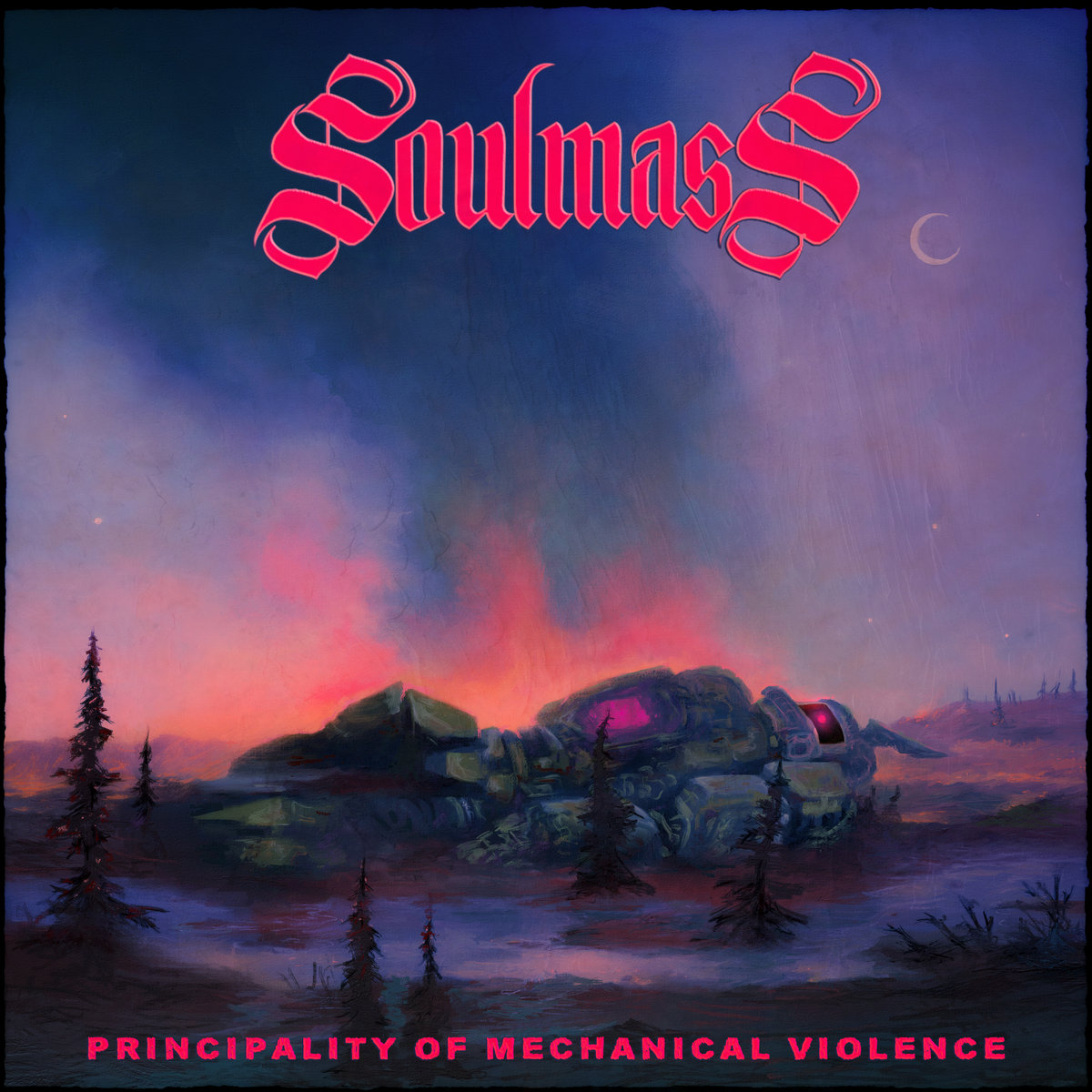 Album cover for Principality of Mechanical Violence by SOULMASS